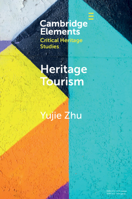 Heritage Tourism - Zhu, Yujie