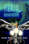 Herja, Devastation