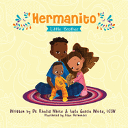 Hermanito: Little Brother