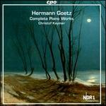 Hermann Goetz: Complete Piano Works - Christof Keymer (piano)