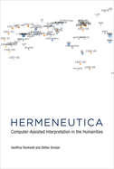 Hermeneutica: Computer-Assisted Interpretation in the Humanities