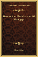Hermes and the Mysteries of the Egypt