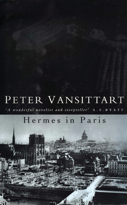 Hermes in Paris - Vansittart, Peter