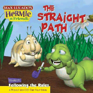 Hermie & Friends the Straight Path