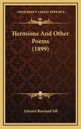 Hermione and Other Poems (1899)