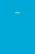 Hero: A Dauntless Blank Book