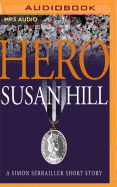 Hero: A Simon Serrailler Short Story