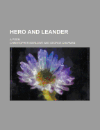 Hero and Leander: a Poem