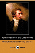 Hero and Leander and Other Poems (Dodo Press)