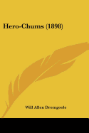 Hero-Chums (1898)