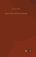 Hero Tales of the Far North