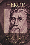 Herod King of the Jews and Fri