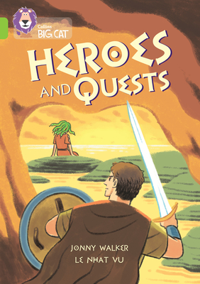 Heroes and Quests: Band 11/Lime - Walker, Jonny, and Collins Big Cat (Prepared for publication by)