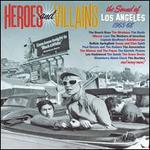 Heroes and Villains: The Sound of Los Angeles 1965-1968