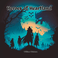 Heroes of Heartland