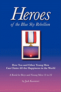 Heroes of the Blue Sky Rebellion