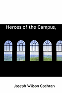 Heroes of the Campus