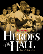 Heroes of the Hall: Baseball's All-Time Best