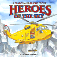 Heroes of the Sky: A Search-And-Rescue Pop-Up