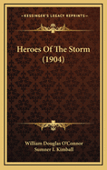 Heroes of the Storm (1904)