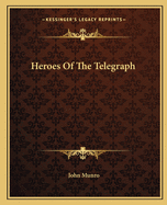 Heroes Of The Telegraph