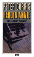 Heroin Annie: Cliff Hardy 5