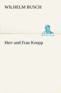 Herr Und Frau Knopp - Busch, Wilhelm