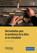 Herramientas para la enseanza de la ?tica en la virtualidad