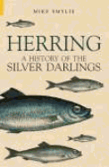 Herring: A History of the Silver Darlings