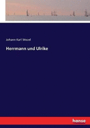 Herrmann und Ulrike