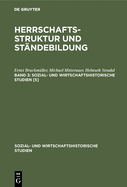 Herrschaftsstruktur Und St?ndebildung. Band 3