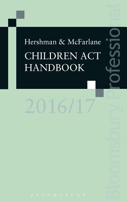 Hershman and Mcfarlane: Children Act Handbook 2016/17 - McFarlane, Andrew