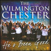 He's Been Good - Wilmington Chester Mass Choir