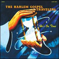 He's on Time - The Harlem Gospel Travelers