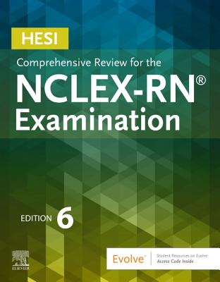 Hesi Comprehensive Review for the Nclex-RN Examination - HESI