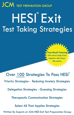 HESI Exit Test Taking Strategies - Test Preparation Group, Jcm-Hesi Exit