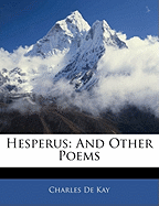 Hesperus: And Other Poems