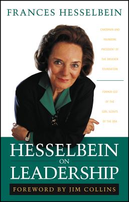 Hesselbein on Leadership - Hesselbein, Frances, and Collins, Jim (Foreword by)