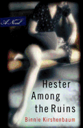 Hester Among the Ruins