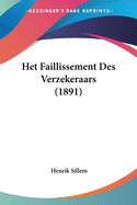 Het Faillissement Des Verzekeraars (1891)