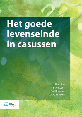 Het Goede Levenseinde in Casussen - Boer, Theo