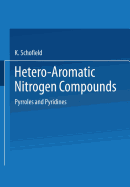 Hetero-Aromatic Nitrogen Compounds: Pyrroles and Pyridines