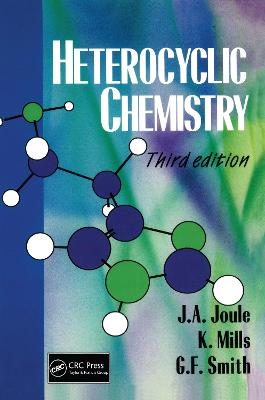 Heterocyclic Chemistry, 3rd Edition - Joule, John A