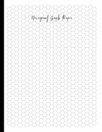 Hexagonal Graph Paper: Hexagon Paper (Small) 0.2 Inches Hexes Radius Honey comb paper, Organic Chemistry, Biochemistry, Science Notebooks, Composition Notebooks for Game Maps Grid Mats with Blank Notes - O Pitt, Craig