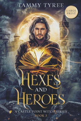 Hexes & Heroes - Large Print - Tyree, Tammy