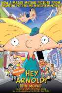 Hey Arnold! the Movie - Bartlett, Craig, and Groening, Maggie, and Bartlett, Richard