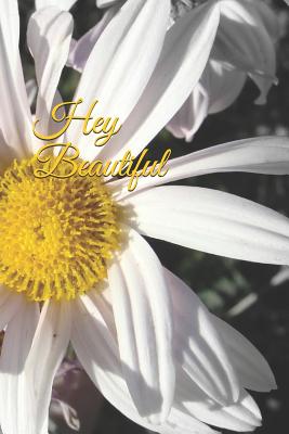 Hey Beautiful - DeFreitas, Tanya