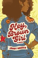 Hey, Brown Girl