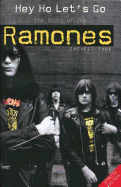 Hey Ho Let's Go: The Story of the Ramones