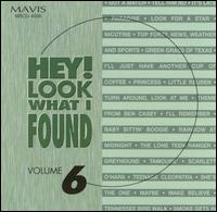 Hey! Look What I Found, Vol. 6 - Various Artists
